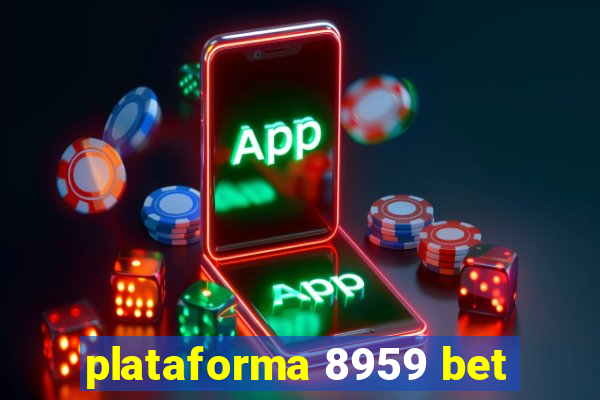 plataforma 8959 bet